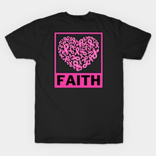 Faith - Breast cancer awareness T-Shirt